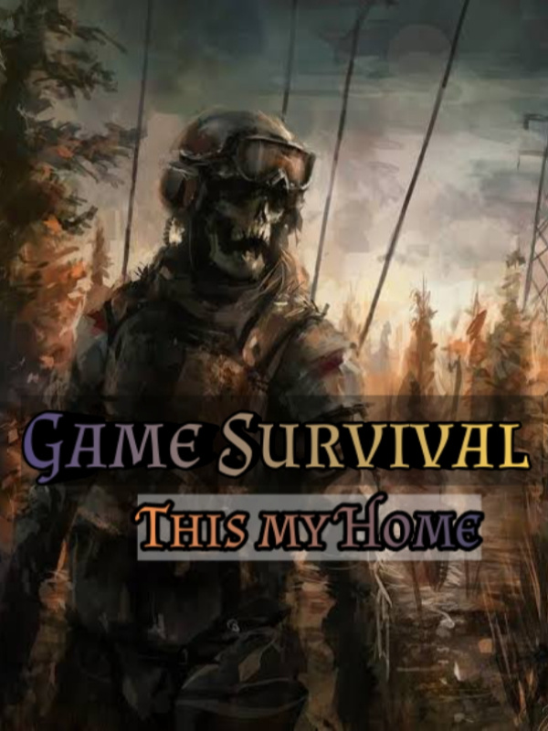 Game Survival: This my Home