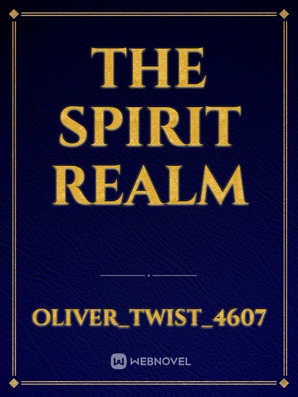 The Spirit realm