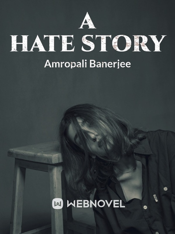 A Hate Story