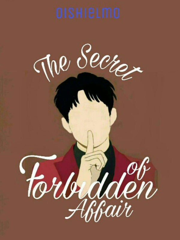 The Secret of Forbidden Affair