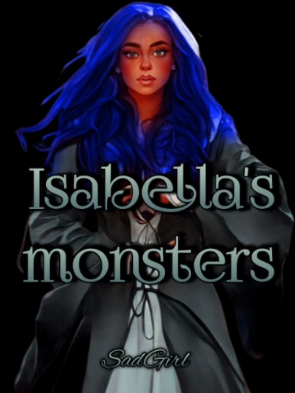 Isabella’s monsters