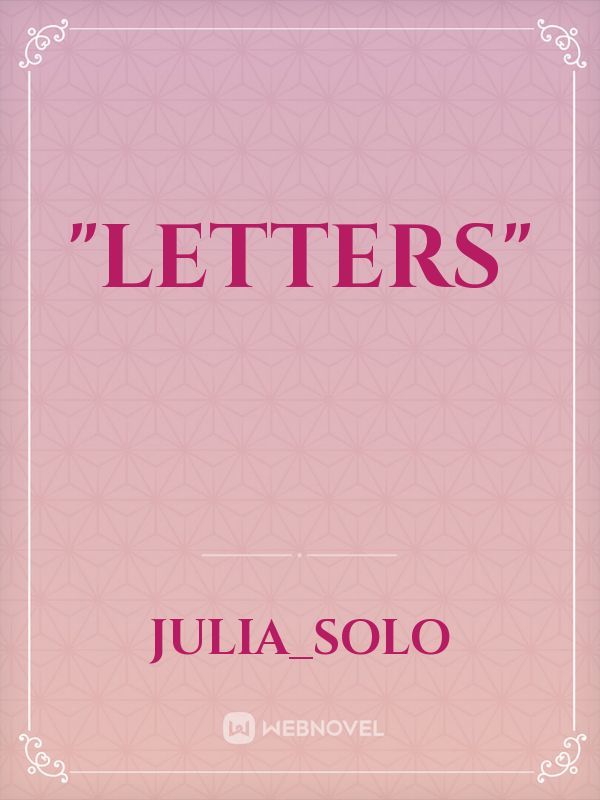 “LETTERS”