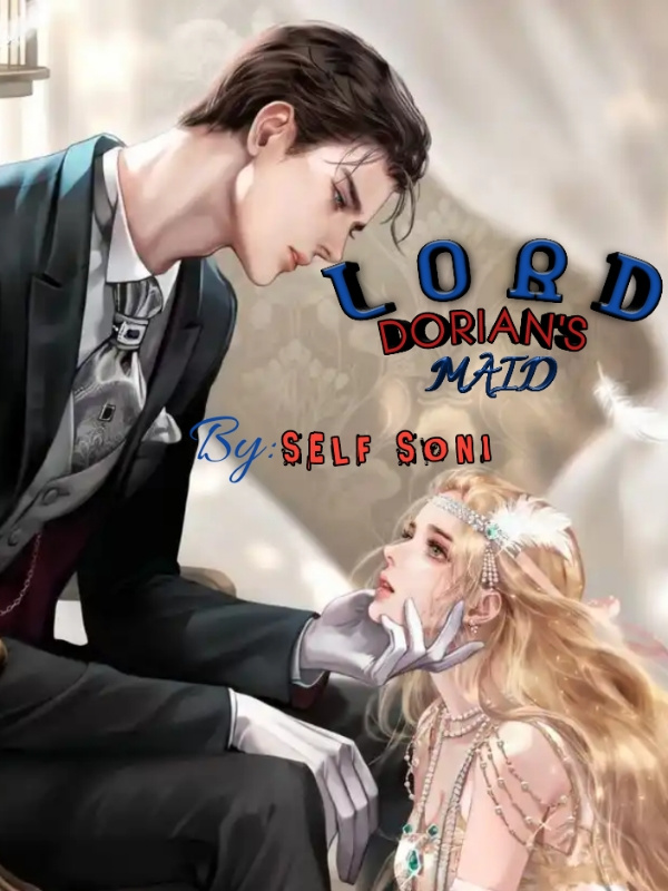 Lord Dorian’s Maid